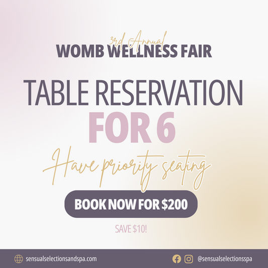 3rd Annual Womb Wellness Fair Table Reservation For 6
